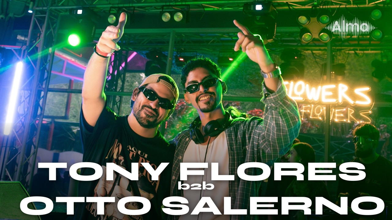 Tony Flores b2b Otto Salerno @ Flowers